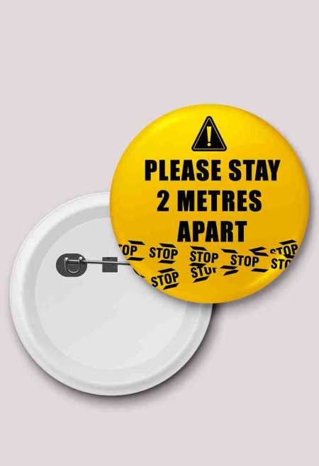 COVID 19 STAY AWAY BUTTON BADGE
