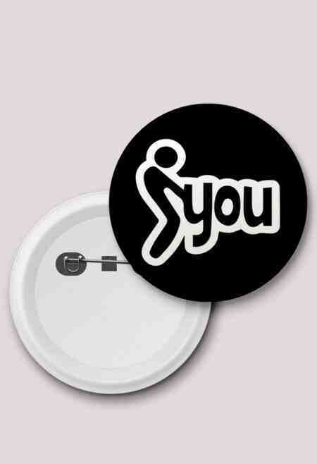 FYOU FUNNY BUTTON BADGE